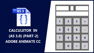 Calculetor part-2 Action Script 3.O in Adobe Animate CC in Hindi