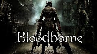 Bloodborne: The Old Hunters 01 The Search for Paleblood Begins