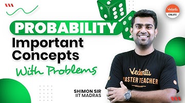Probability Class 12 [Important Concepts With Problems] | JEE 2022 (IIT JEE Maths) | Vedantu Enlite✌