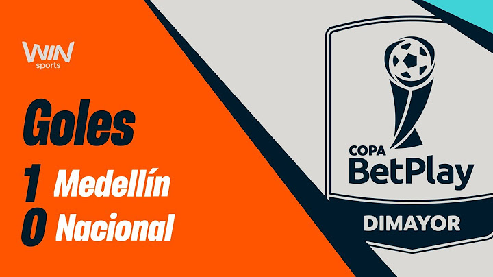 Medellín vs. Nacional (goles) Copa BetPlay Dimayor 2024 | Semifinales  - Vuelta
