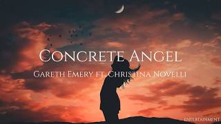 Gareth Emery ft. Christina Novelli - Concrete Angel (Letra traducida)