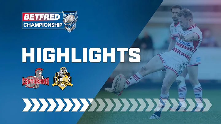 Highlights | Leigh Centurions v York City Knights