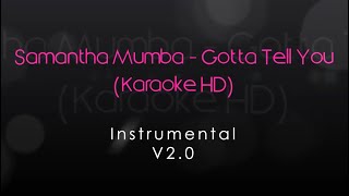 Samantha Mumba - Gotta Tell You Karaoke Instrumental