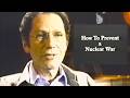Tom Lehrer on "How To Prevent a Nuclear War." (HD)