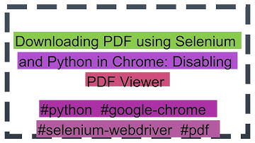 Downloading PDF using Selenium and Python in Chrome: Disabling PDF Viewer