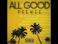 Peewee  allgood prod by albeats official audio