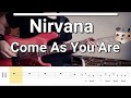 Nirvana - Come As You Are (Bass Cover) Tabs