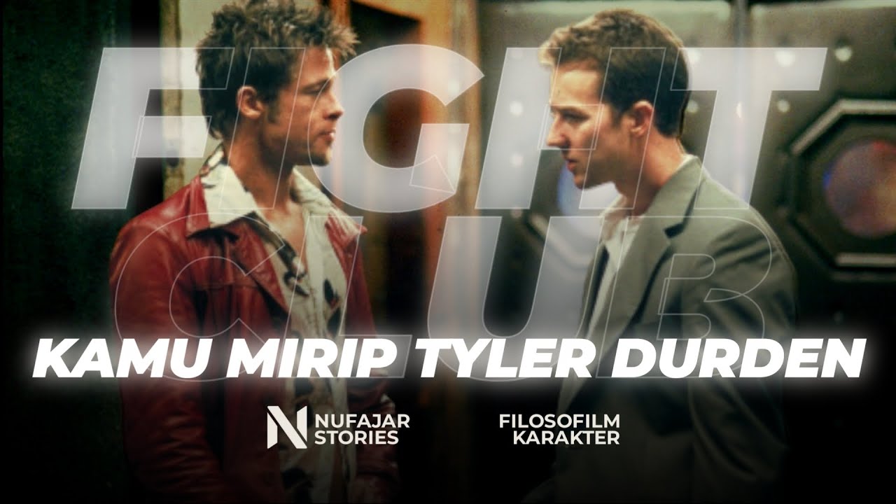 Makna Dibalik Kekerasan | Analisis Karakter Tyler Durden (Fight Club)