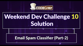 Email Spam Classifier (Part-2) | Weekend Dev 10 | ML Projects