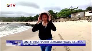 Keindahan Pantai Klayar di Pacitan yang Alami dan Memukau #BuletiniNewsMalam 17/10