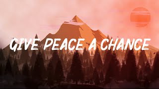 Give Peace A Chance    John Lennon