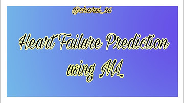 Heart Failure Prediction using machine learning @codewithyou07