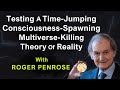 Roger penroses mindbending theory of reality