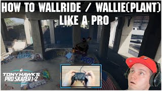 THPS1+2 How To Wallride / Wallie(plant) Like A Pro!