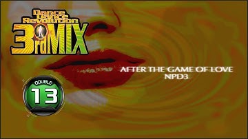 [PIU vs DDR] AFTER THE GAME OF LOVE D13