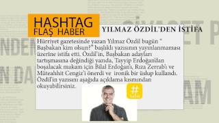 YILMAZ ÖZDİL'DEN İSTİFA