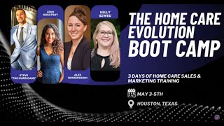 Home Care Evolution Boot Camp Promo Video