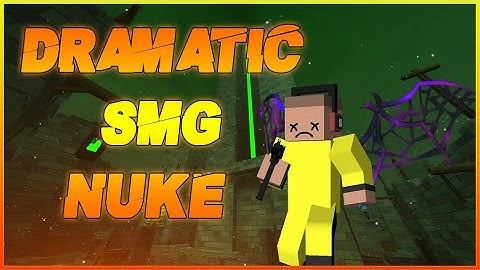 Dramatic Smg Nuke | Krunker.io