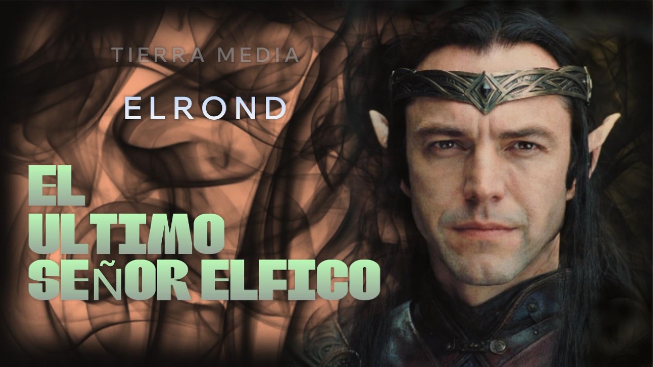Elrond, el ultimo señor élfico | Historia para dormir