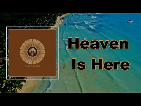 Florence + the Machine - Heaven Is Here  (Lyrics)