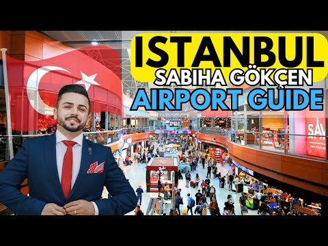 [FULL AIRPORT GUIDE] Istanbul Sabiha Gokcen International Airport - ARRIVALS AND DEPARTURE