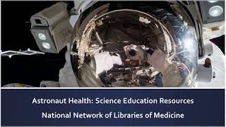 SCR Teaching Webinar - Astronaut Health (April 23, 2019)