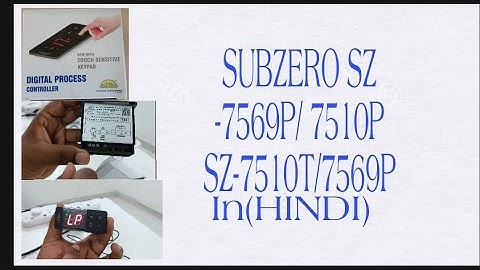 subzero SZ-7569T/7569P/SZ-7510P/7569T Settings in (HINDI )