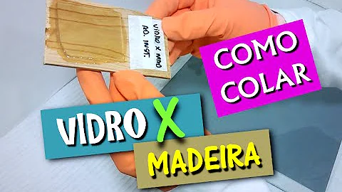 Como colar um vidro no MDF?