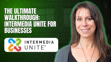 The Ultimate Walkthrough: Intermedia Unite for Businesses