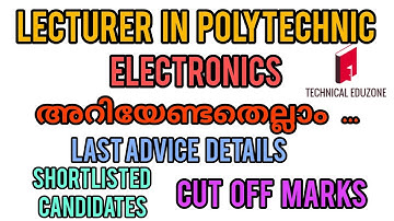 Lecturer in Polytechnic Electronics | Last Advice details | Cut off marks | അറിയേണ്ടതെല്ലാം