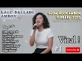 Viral🎸 Lagu Beta Sayang Sampai Mati || Kumpulan Lagu Rock Ballads Ambon 😍🥰Terbaru 2025