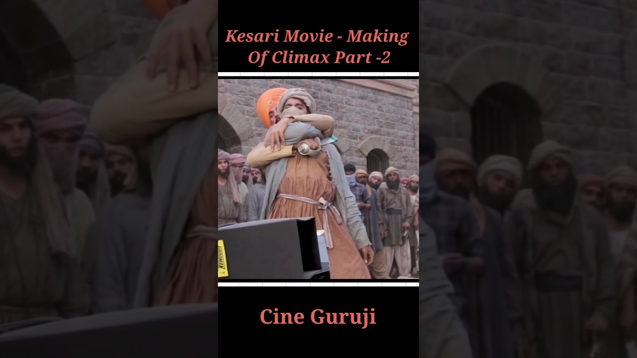 Kesari Movie Making Of Climax Part -2 