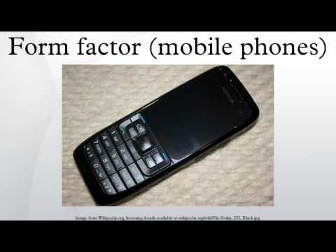 Mobile Phone Form Factors