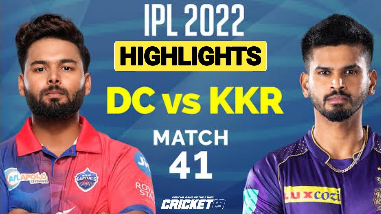DC vs KKR Match No 41 IPL 2022 Match Highlights | Hotstar Cricket | ipl 2022 highlights today