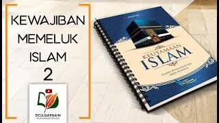 6. Bab Kewajiban Memeluk Islam 2 - Fadhlul Islam