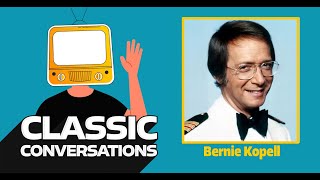 Famous Come Aboard with Bernie Kopell of The Love Boat Profile