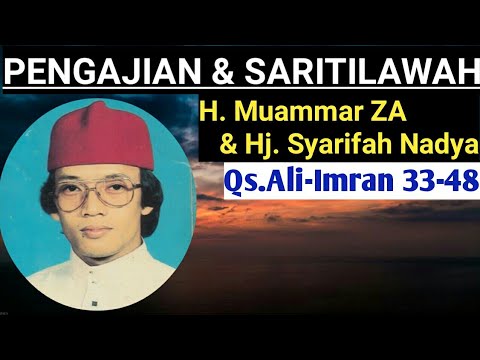 H MUAMMAR ZA \u0026 SARITILAWAH~PENGAJIAN DAN TERJEMAHAN