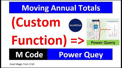 Power Query M Code Custom Function for Moving Annual Total. Excel Magic Trick 1725