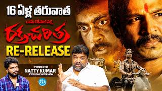 Raktha Charitra Re-Release | RGV | Producer Natty Kumar Exclusive Interview | iDream Media