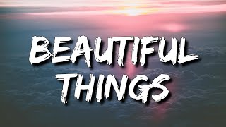 Benson Boone - Beautiful Things (Lyrics) [4k]