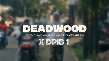 Dead Wood | Film Pendek Akhlak Madzmumah | X DPIB 1