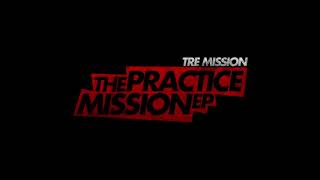 Tre Mission - Slang