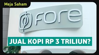 ANALISA SAHAM FORE COFFEE PASCA IPO