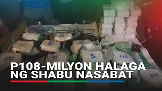 P108-milyon halaga ng shabu nasabat｜ABS-CBN News