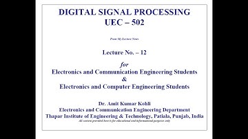 DSP_LECTURE_12 on (Discrete-Time Signal-Processing)