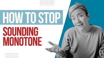 How To Stop Sounding Monotone | Rebecca Martin Coaching