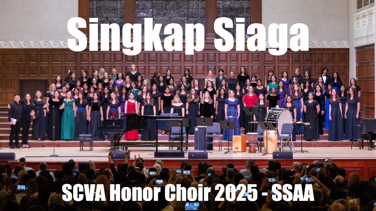 Singkap Siaga, Tracy Wong - SCVA Honor Choir 2025, SSAA