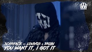 SCARFACE ft. LOUIVOS & 3ROBI  YOU WANT IT, I GOT IT  (PROD. PALENKO)