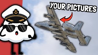 Rating Your INSANE Plane Spotting Pictures! Rating Your INSANE Plane Spotting Pictures!