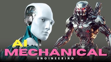 AI with Mechanical Engineering